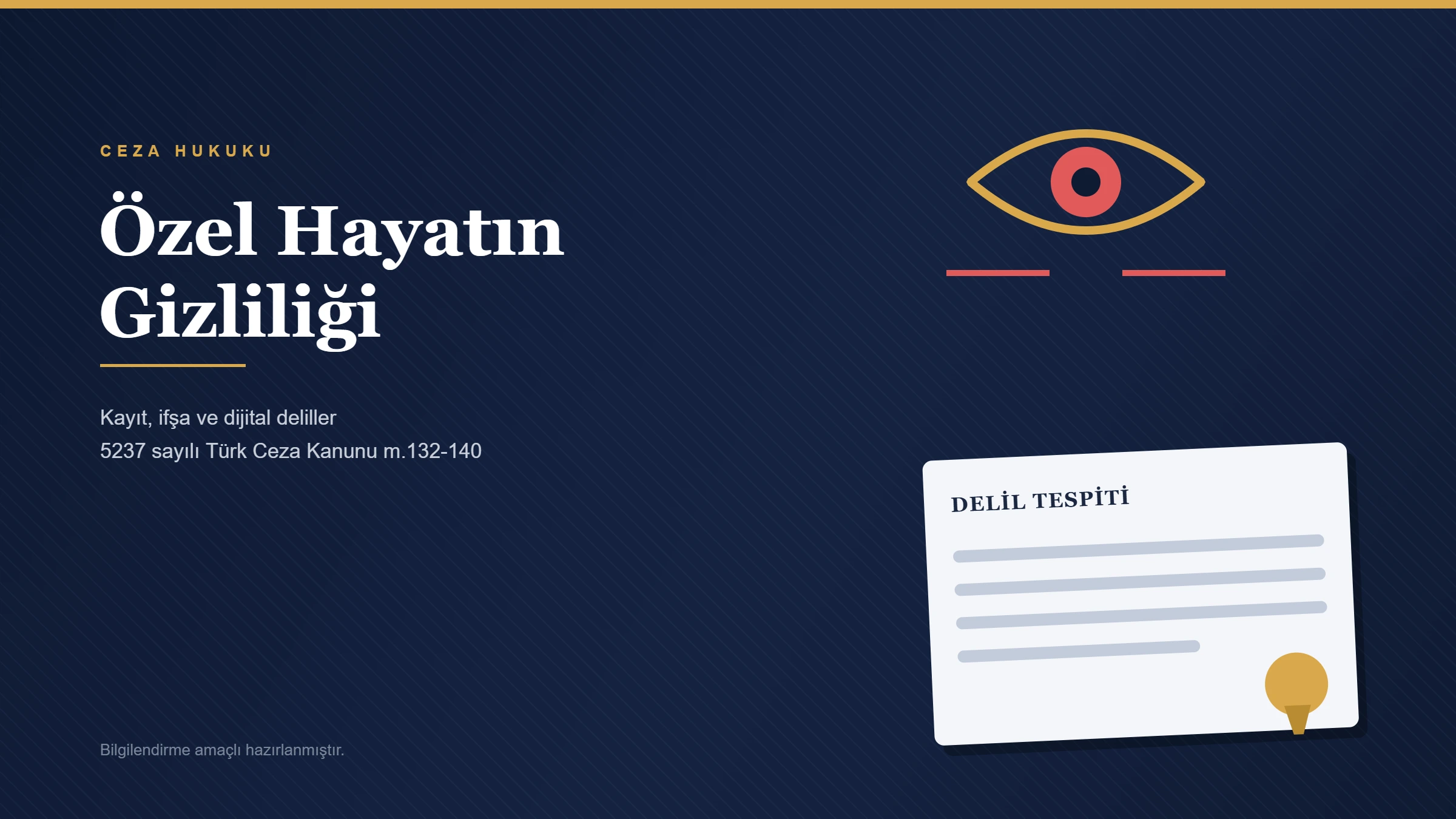 Özel hayatın gizliliğini ihlal